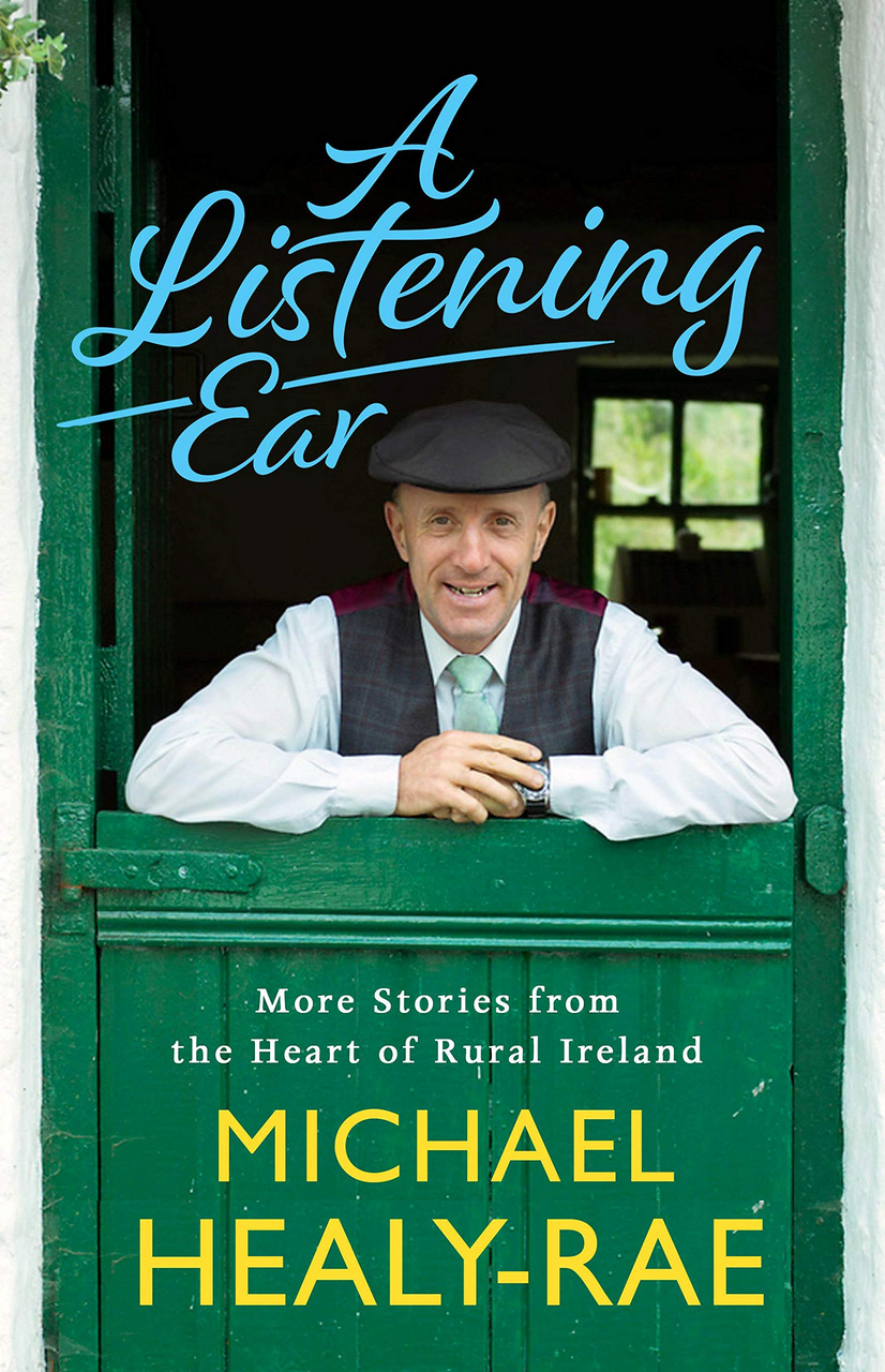 Michael Healy-Rae / A Listening Ear (Hardback)