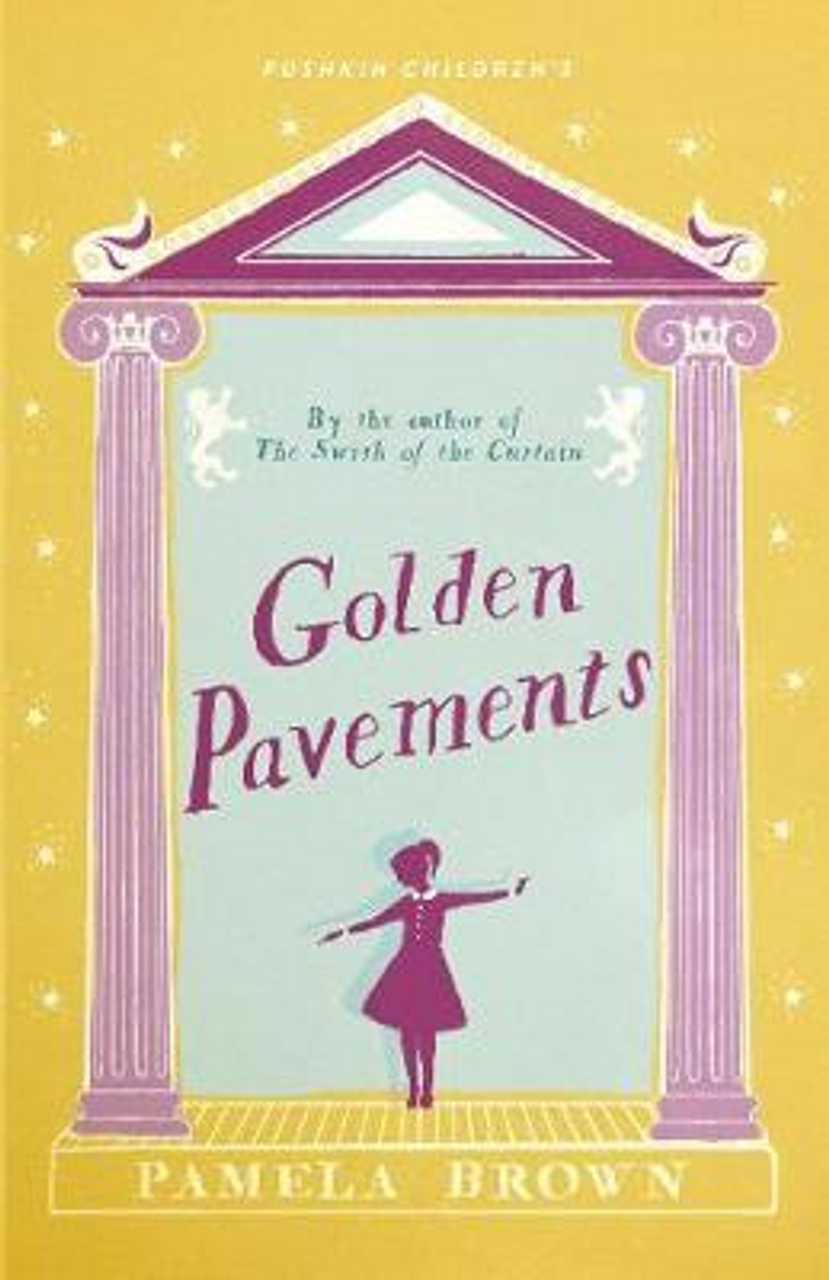 Pamela Brown / Golden Pavements: Book 3
