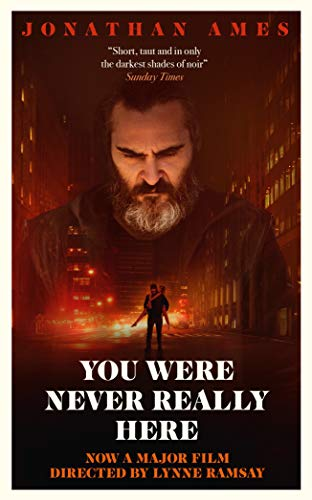 Ames Jonathan / You Were Never Really Here