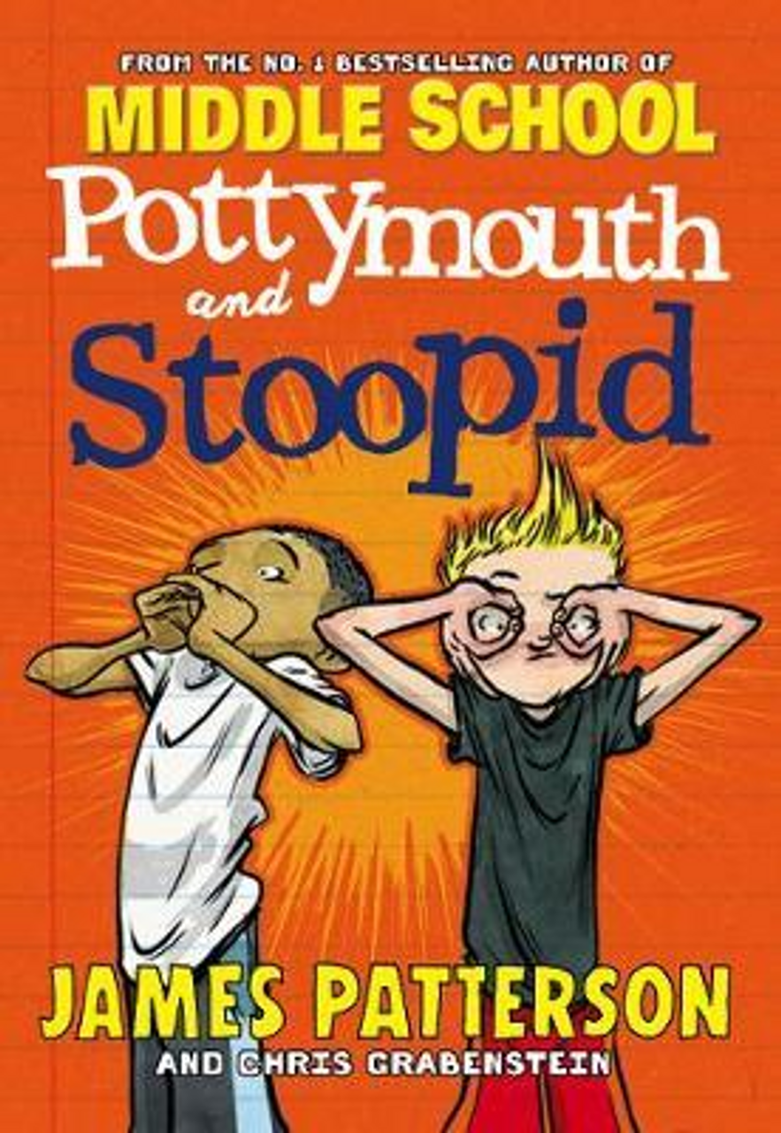 James Patterson / Pottymouth and Stoopid