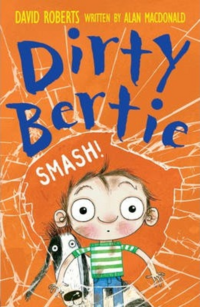 David Roberts / Dirty Bertie: Smash!