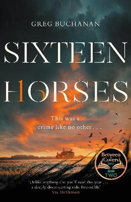 Greg Buchanan / Sixteen Horses (Large Paperback)