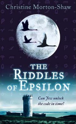 Christine Morton-Shaw / The Riddles of Epsilon (Hardback)