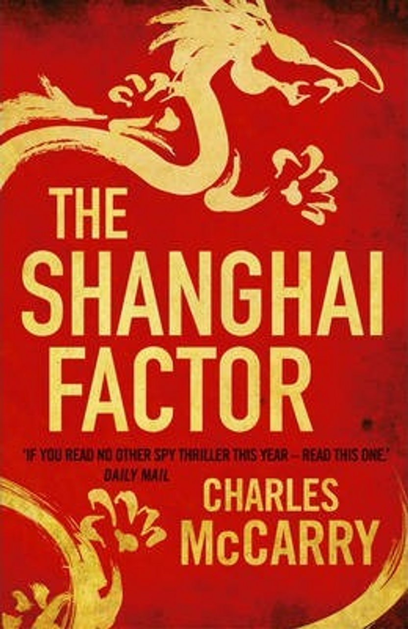 Charles McCarry / The Shanghai Factor