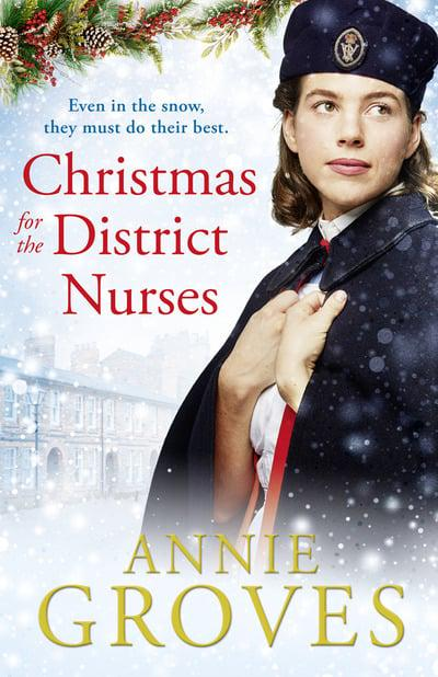 Annie Groves / Christmas for the District Nurses