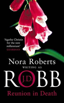 J. D. Robb / Reunion In Death : 14