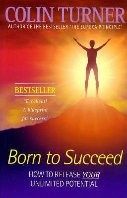 Colin Turner / Born to Succeed (Large Paperback)