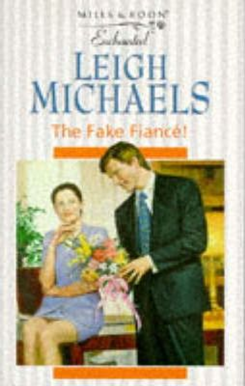 Mills & Boon / Enchanted / The Fake Fiance!