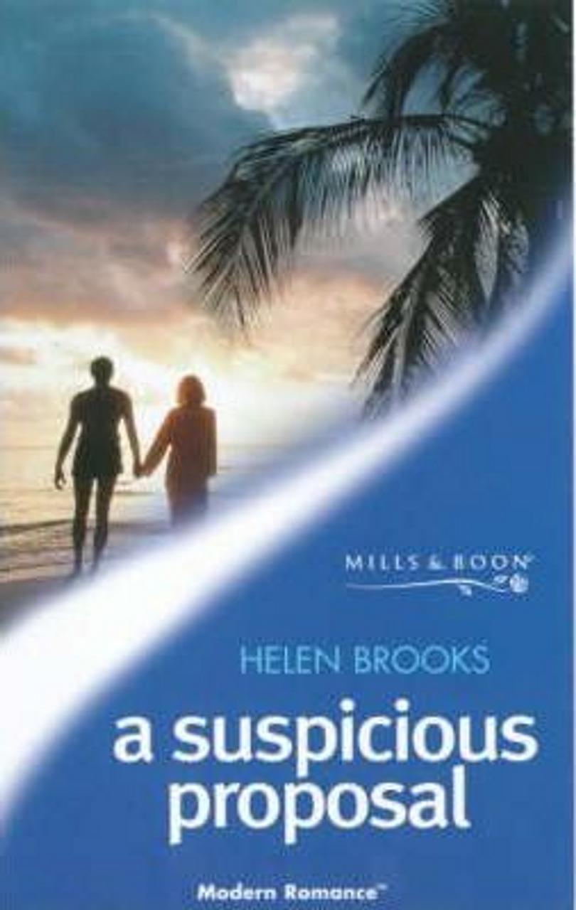 Mills & Boon / Modern / A Suspicious Proposal