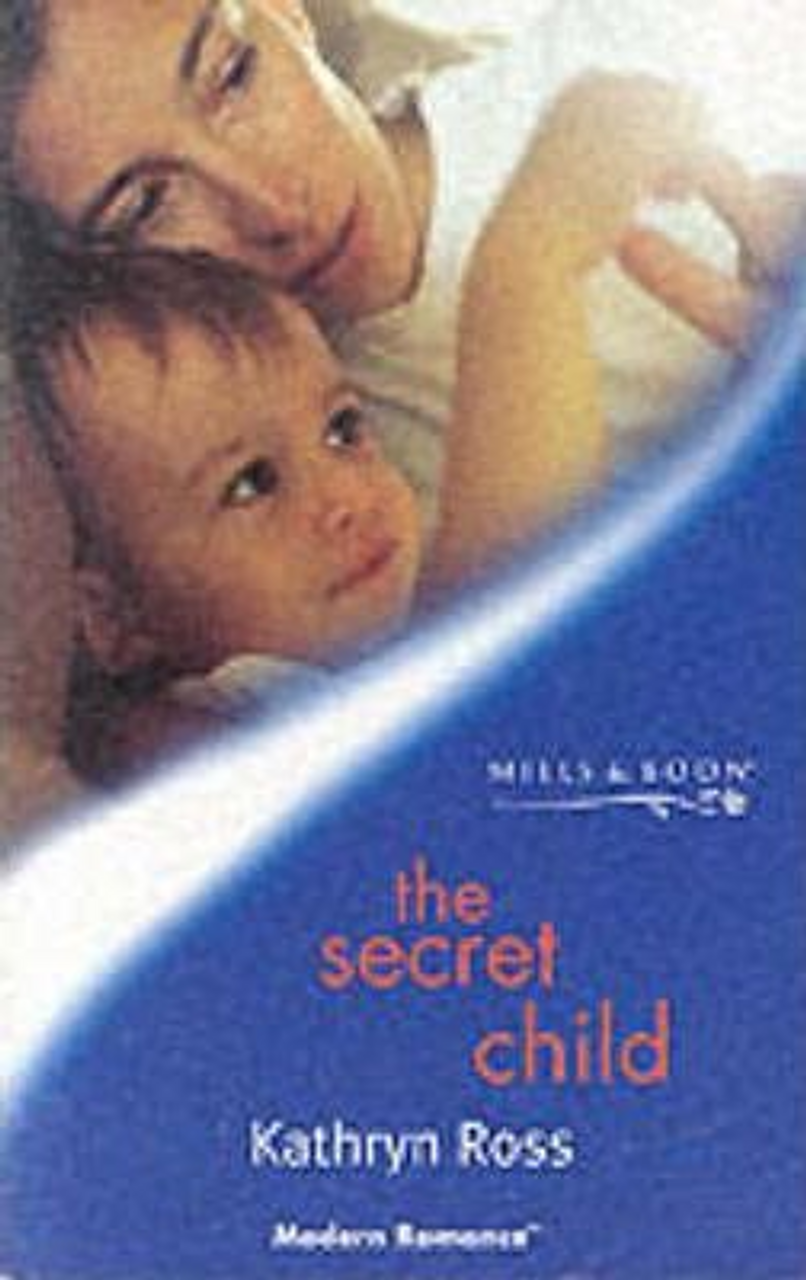 Mills & Boon / Modern / The Secret Child
