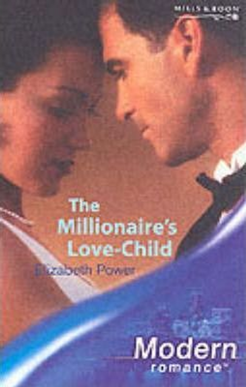 Mills & Boon / Modern / The Millionaire's Love-child