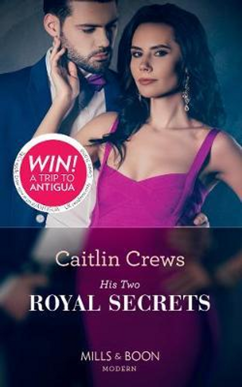 Mills & Boon / Modern / His Two Royal Secrets