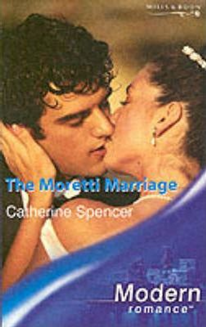 Mills & Boon / Modern / The Moretti Marriage