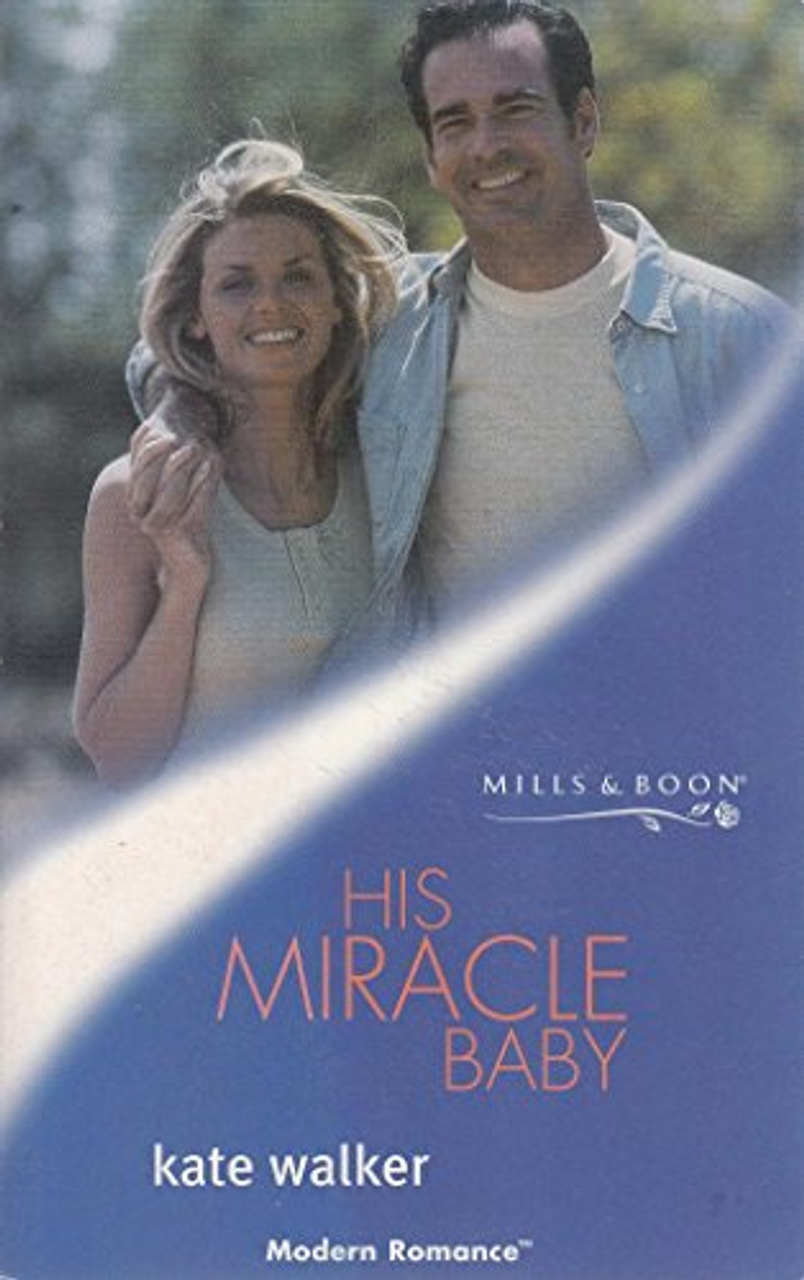 Mills & Boon / Modern / His Miracle Baby