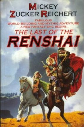 Mickey Zucker Reichert / The Last of the Renshai (Large Paperback)