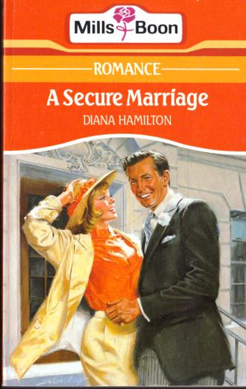 Mills & Boon / A Secure Marriage