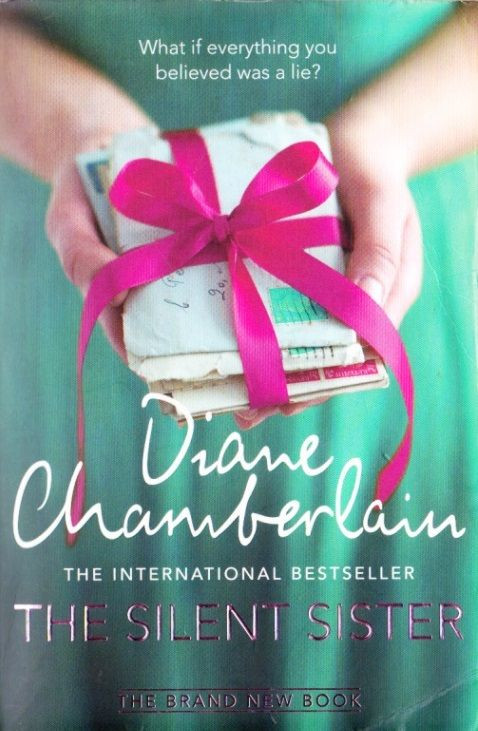 Diane Chamberlain / The Silent Sister
