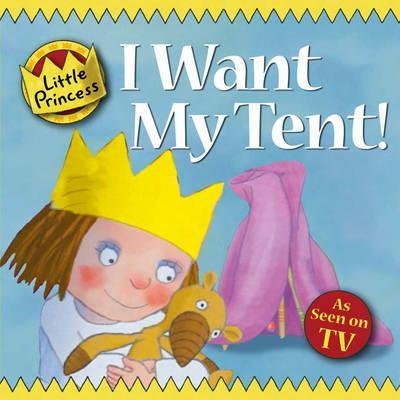 Tony Ross / I Want My Tent! (Children's Picture Book)