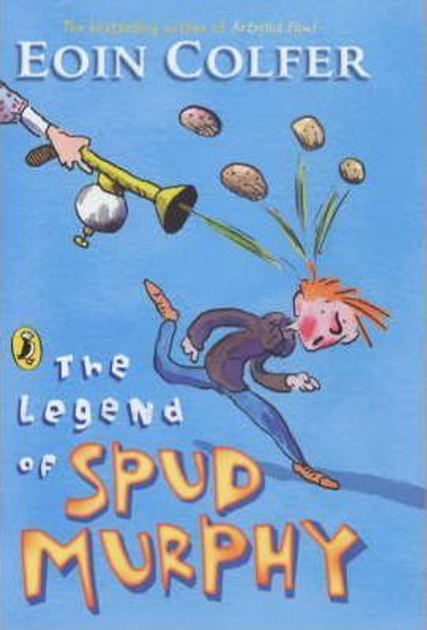 Eoin Colfer / The Legend of Spud Murphy (Hardback)
