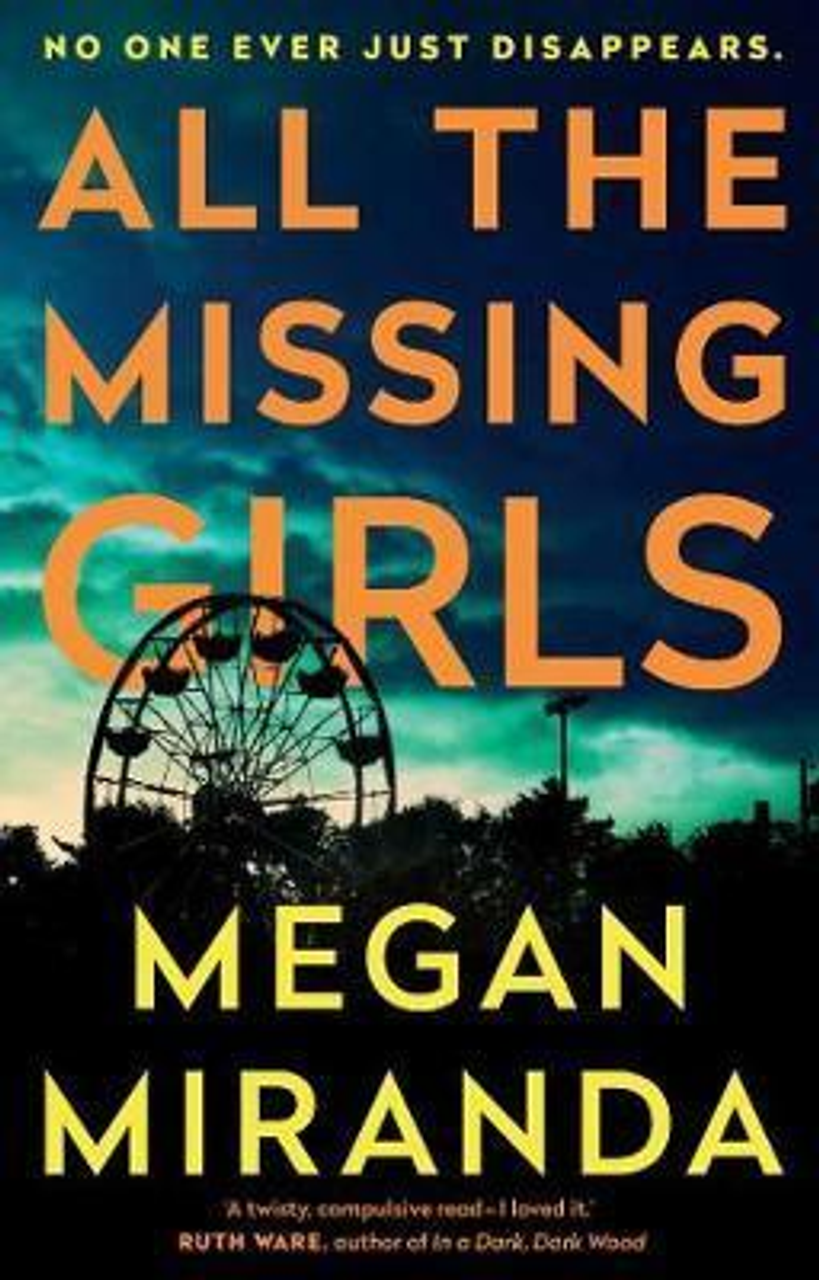 Megan Miranda / All the Missing Girls