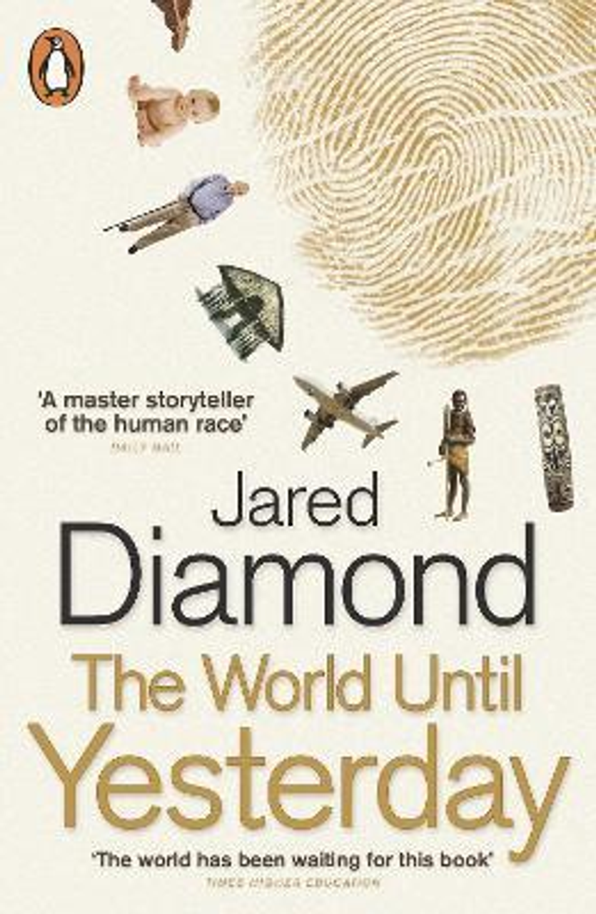 Jared Diamond / The World Until Yesterday