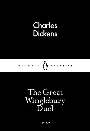 Charles Dickens / The Great Winglebury Duel