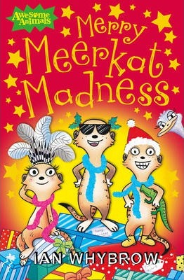 Ian Whybrow / Merry Meerkat Madness