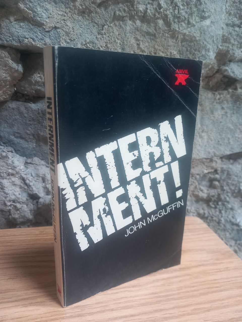 John McGuffin - Internment! - The story of 50 Years Repression - Vintage Anvil PB - 1973