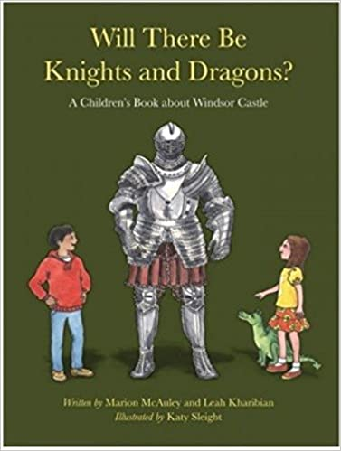 Will There Be Knights and Dragons? (Children's Picture Book)