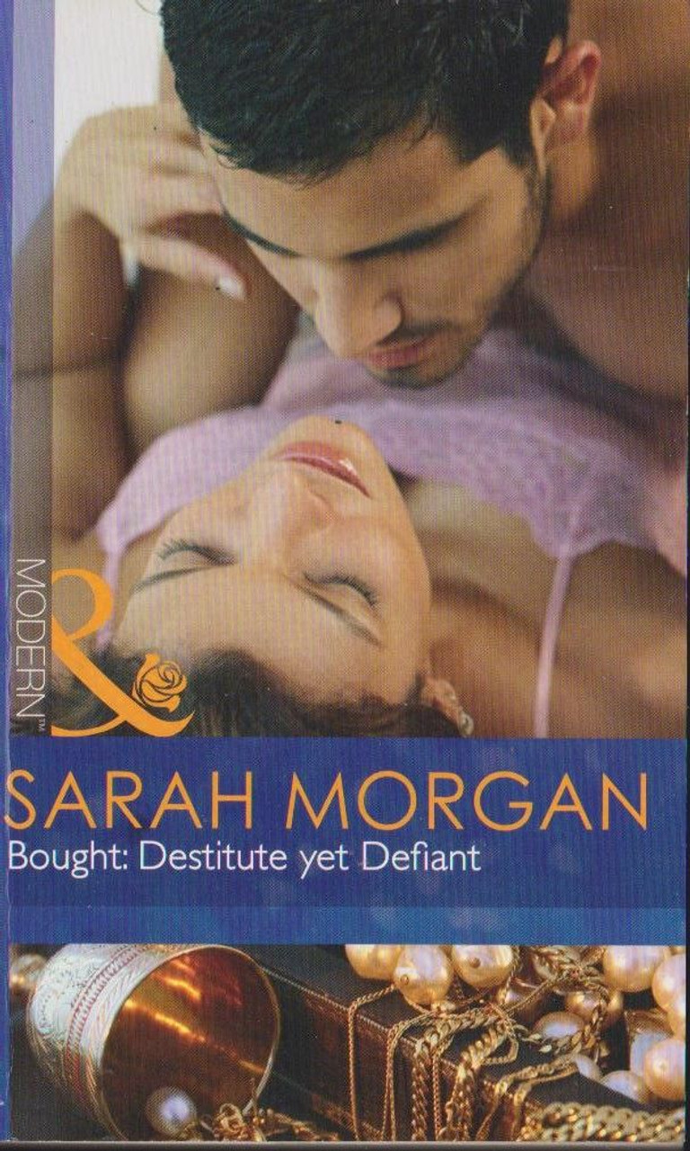 Mills & Boon / Modern / Bought: Destitute Yet Defiant