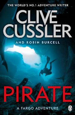 Clive Cussler / Pirate ( Fargo Series - Book 8 )