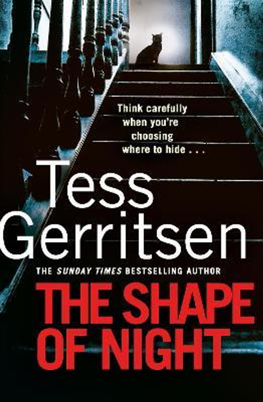 Tess Gerritsen / The Shape of Night