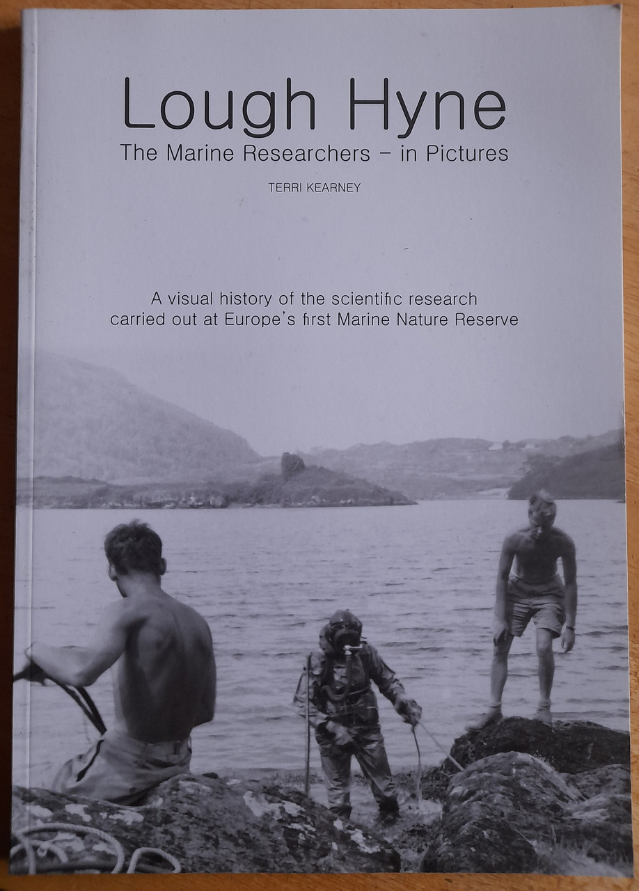 Kearney, Terri - Lough Hyne : The Marine Researchers- In Pictures - SIGNED PB