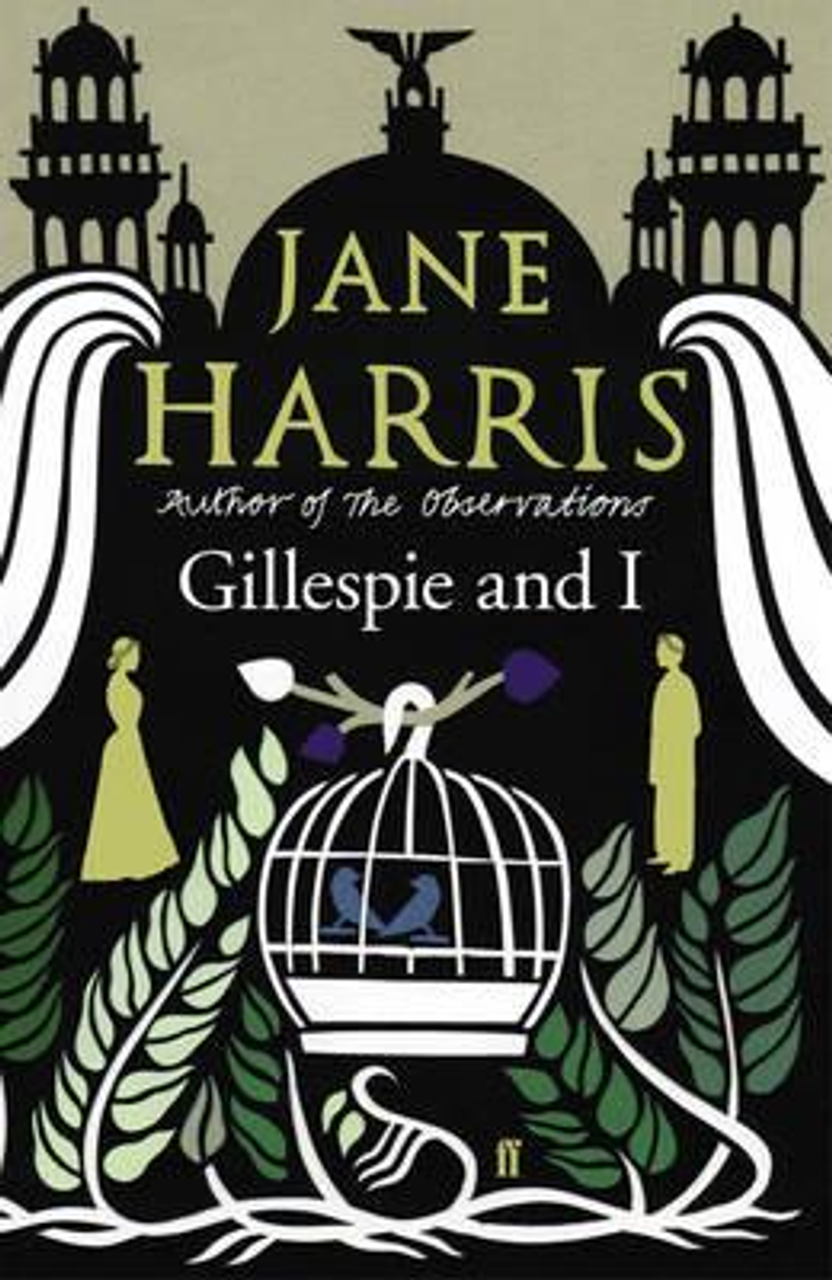 Jane Harris / Gillespie and I (Large Paperback)