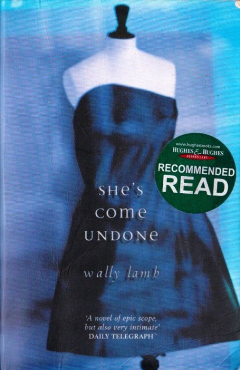 Wally Lamb / She's Come Undone