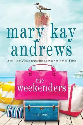 Mary Kay Andrews / The Weekenders (Large Paperback)