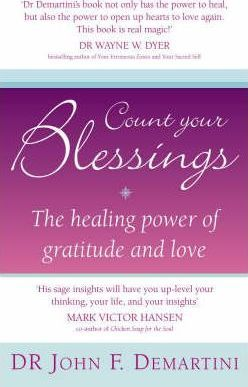 John F. Demartini / Count Your Blessings (Large Paperback)