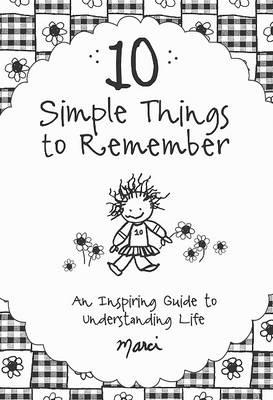 Marci / 10 Simple Things to Remember (Large Paperback)