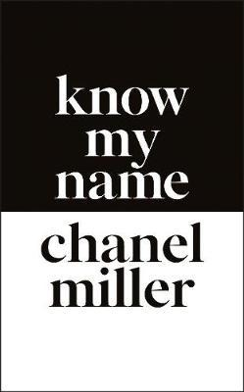 Chanel Miller / Know My Name (Hardback)
