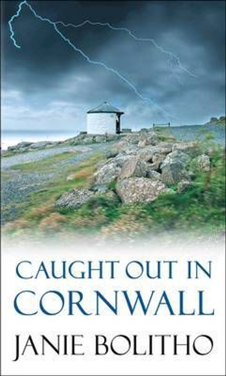 Janie Bolitho / Caught Out In Cornwall