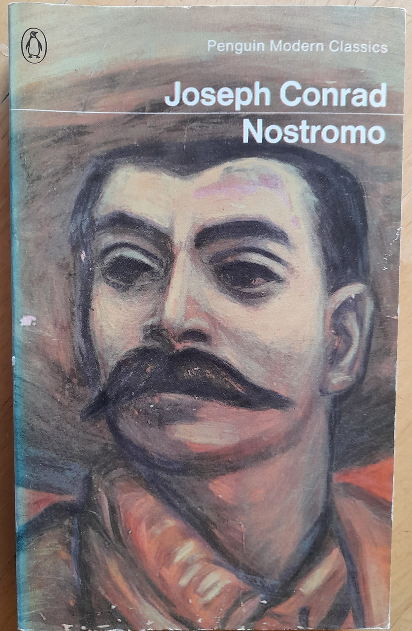Joseph Conrad - Nostromo ( Vintage Penguin Modern Classics Ed- 1971 ( Originally 1904)