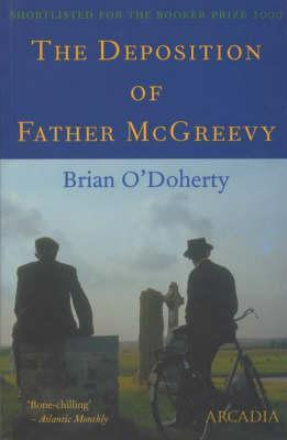 Brian ODoherty / The Deposition of Father McGreevy (Large Paperback)