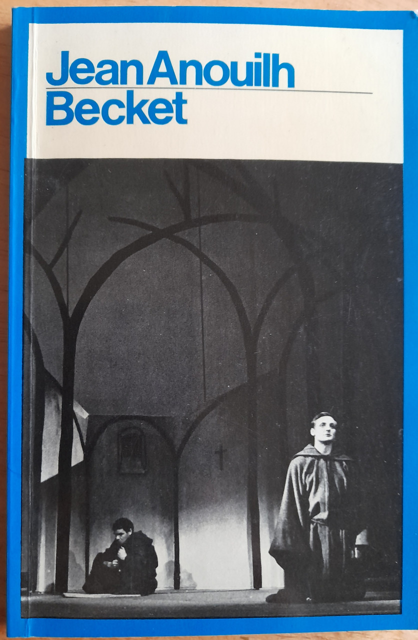 Anouilh, Jean - Becket - PB -1979 Reprint ( Originally 1961) ( Methuen Drama)
