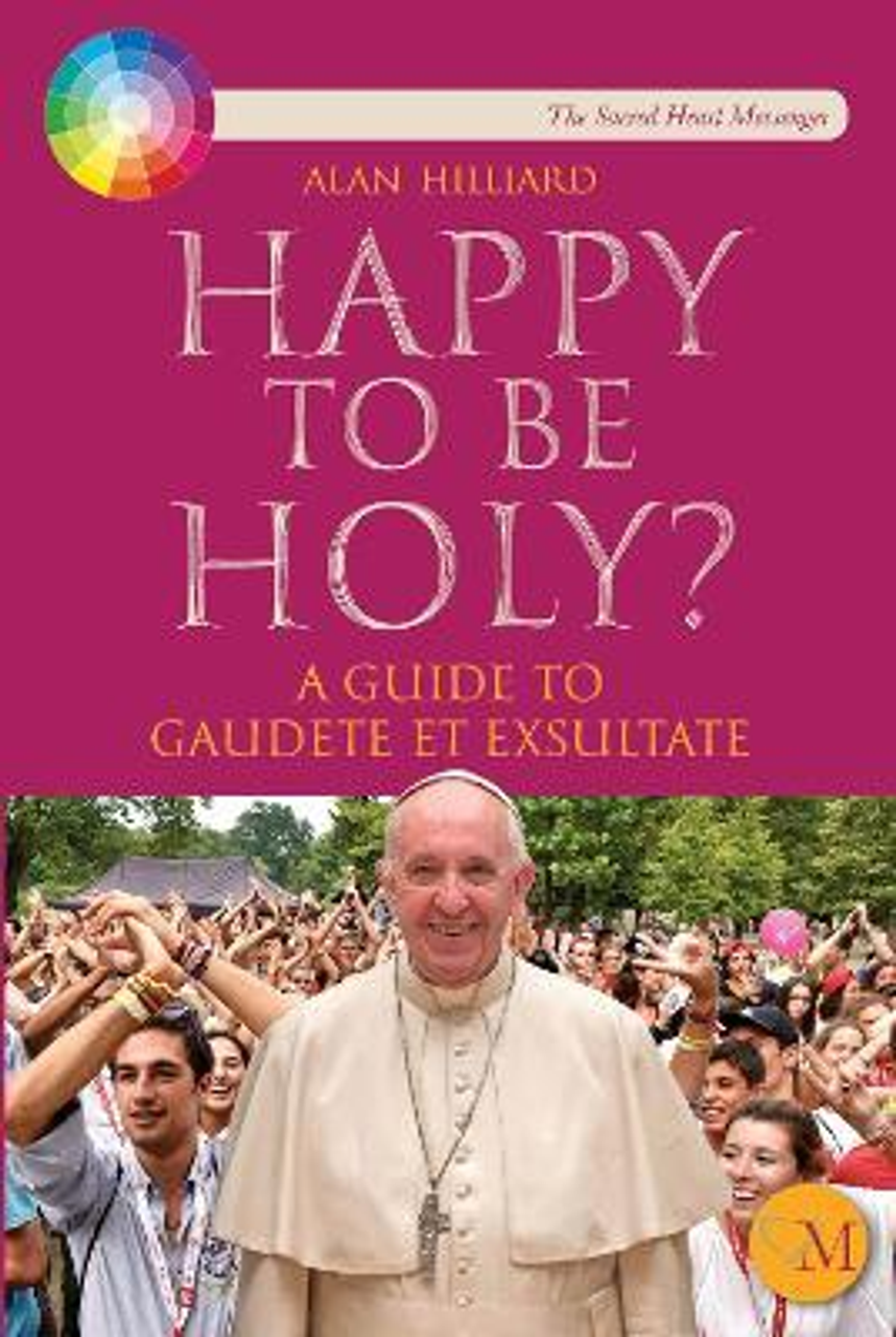 Alan Hilliard / Happy to be Holy?