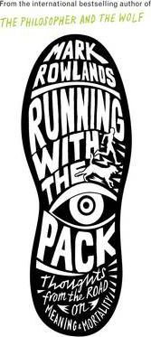 Mark Rowlands / Running with the Pack (Large Paperback)