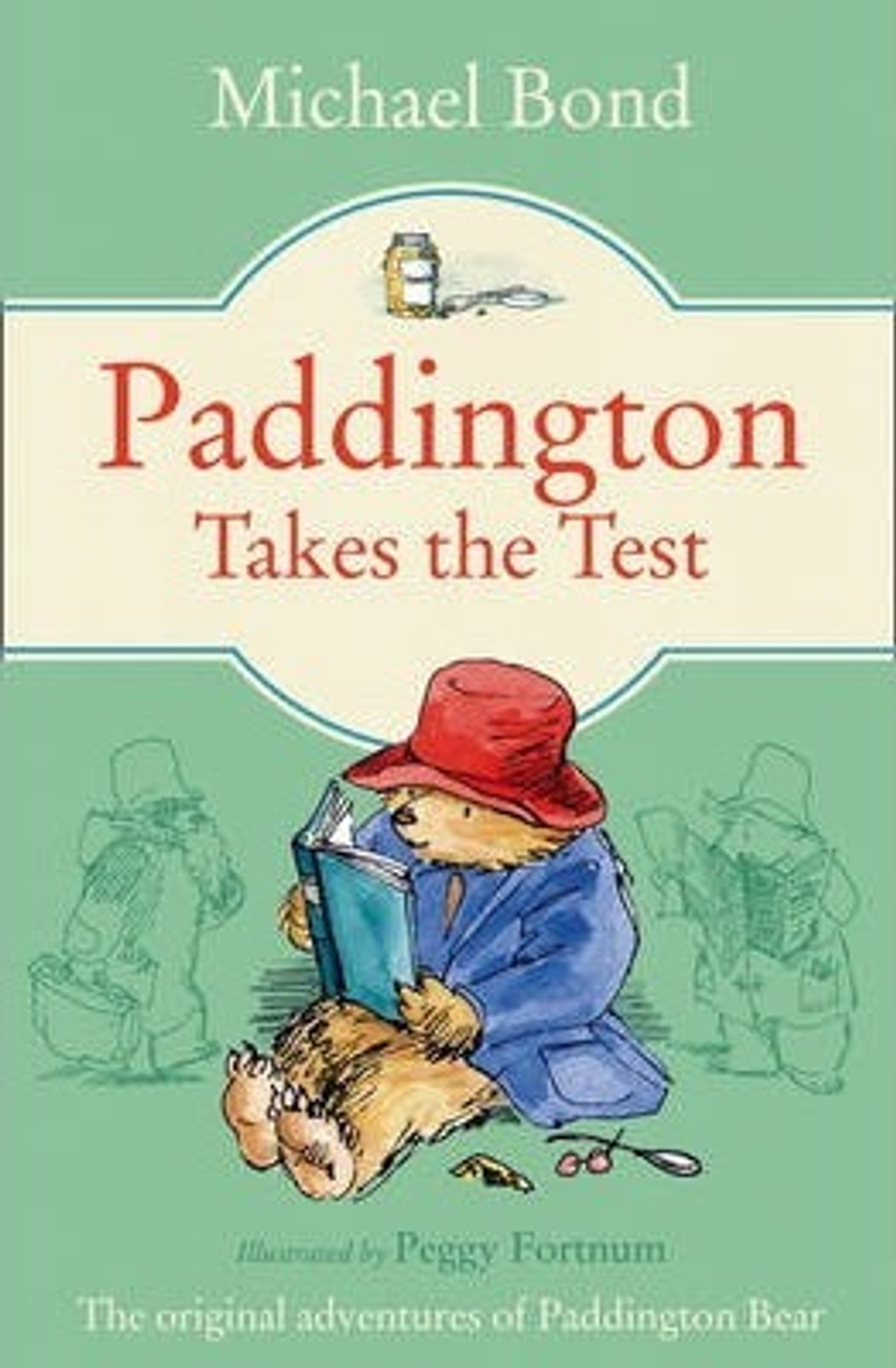 Michael Bond / Paddington Takes the Test