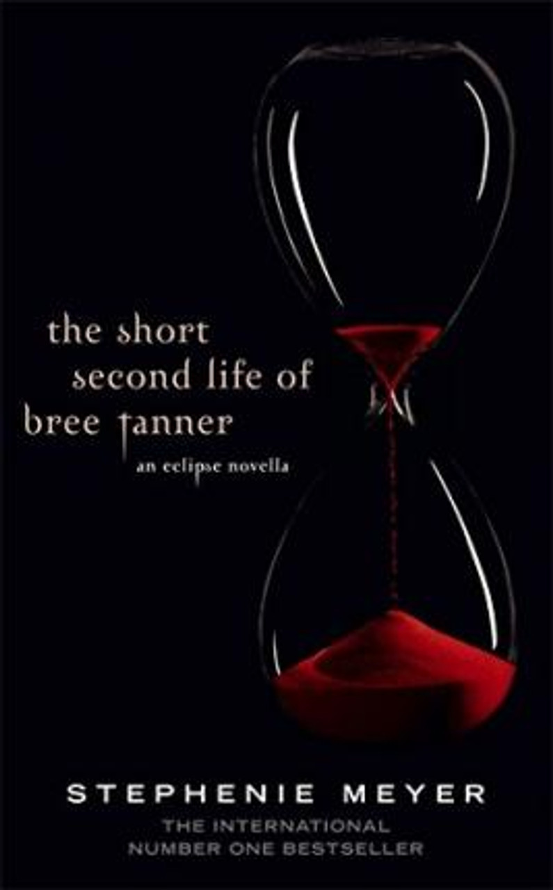Meyer, Stephenie - The Short Second Life of Bree Tanner - PB - BRAND NEW