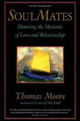 Thomas Moore / Soul Mates (Large Paperback)