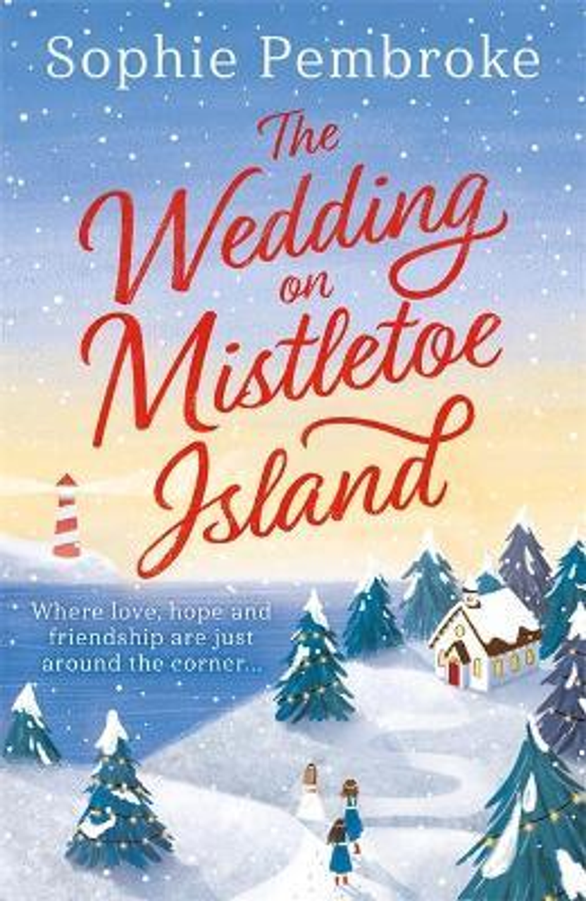 Sophie Pembroke / The Wedding on Mistletoe Island