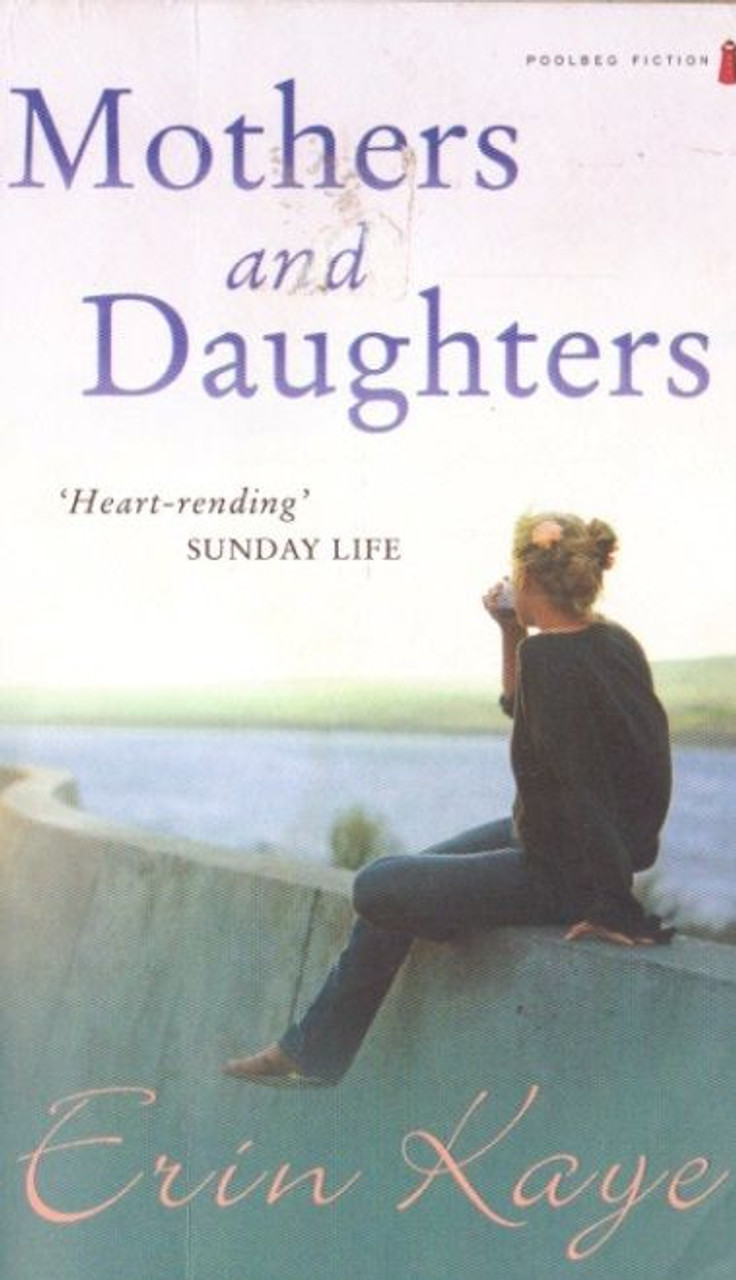 Erin Kaye / Mothers and Daughters